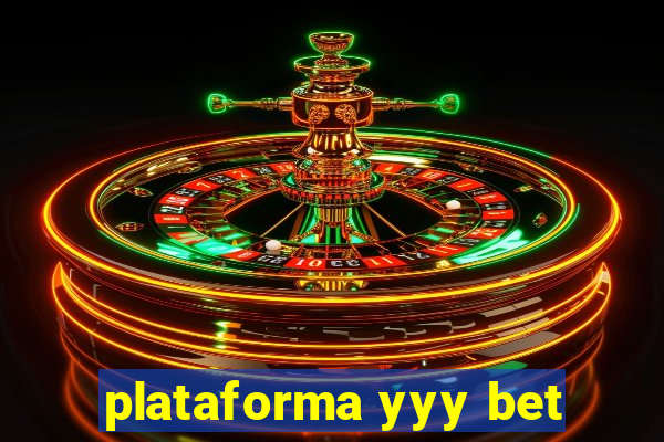 plataforma yyy bet